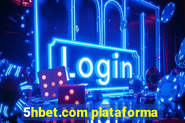 5hbet.com plataforma